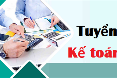Tuyển dụng nhân viên kế toán Tháng 04 năm 2022